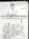 SANTANA & TOWER POWER Live In Chicago Soundstage 02.19-22.1977